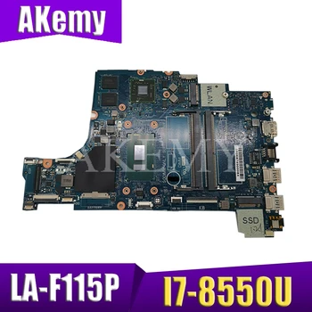 LA-F115P Nešiojamojo kompiuterio motininė plokštė, Skirtas DELL Inspiron 15-5570 17-5770 originalus mainboard I7-8550U AMD 530 4GB
