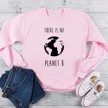 Nėra Planetos B Palaidinukė Tumblr Harajuku Ilgomis Rankovėmis Viršūnes Apsaugoti Aplinką Moterų Hoodies Priežastinis Streetwear Sudaderas