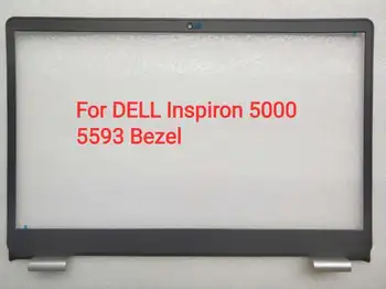 Naujas notbook LCD Priekiniai Apdaila Padengti LCD Bezel Padengti Dell Inspiron 15 5000 5593 5594 032TJM 0YCYPN 07G0RN 0V5JHC V5JHC 0R3D59