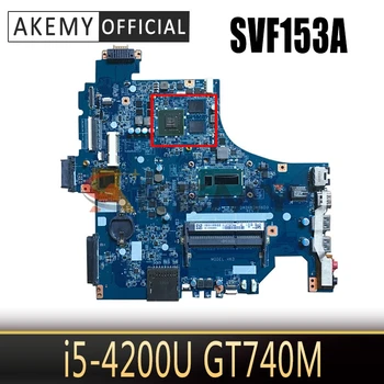 Sony SVF153 SVF153A SVF153A1YM SVF153A1QT Nešiojamas Plokštė DA0HKDMB6D0 Su i5-4200U GT740M Darbo A1987126A