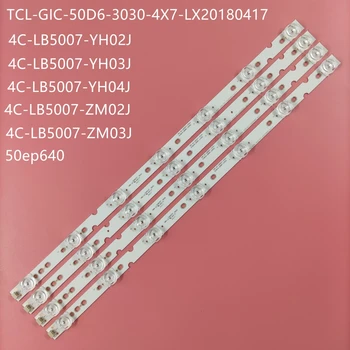 LED apšvietimas Thomson 50UD6306 50UD6406 TCL 50ep640 50S425 50S421 50S423 TCL-GIC-50D6-3030 LX20180417 4C-LB5007-YH02J ZM03J
